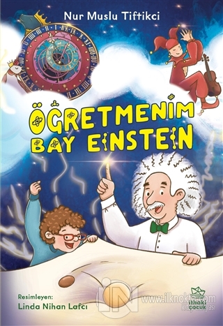 Öğretmenim Bay Einstein - kitap Nur Muslu Tiftikci