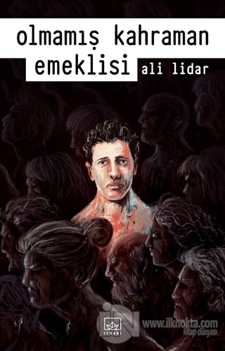 Olmamış Kahraman Emeklisi - kitap Ali Lidar
