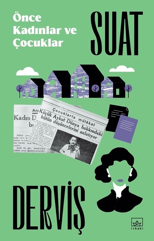 Önce Kadınlar ve Çocuklar - kitap Suat Derviş