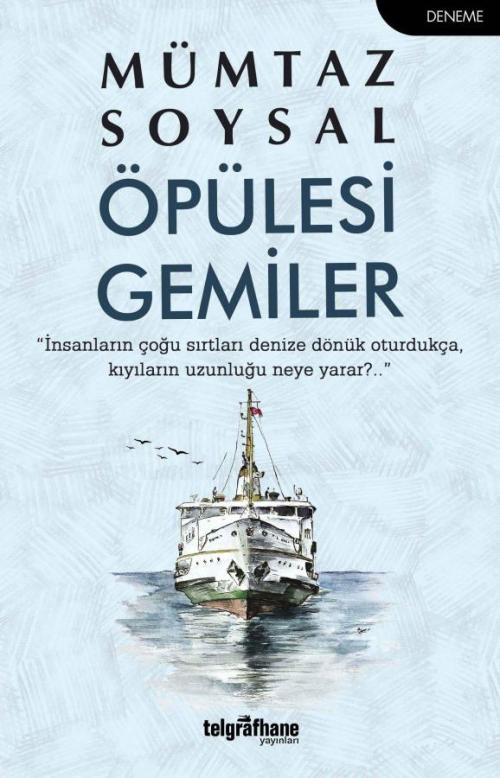 Öpülesi Gemiler - kitap