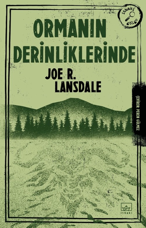 Ormanın Derinliklerinde - kitap Joe R. Lansdale