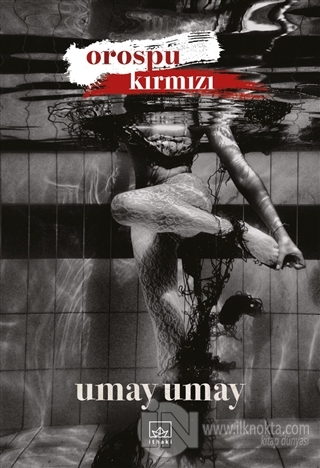 Orospu Kırmızı - kitap Umay Umay
