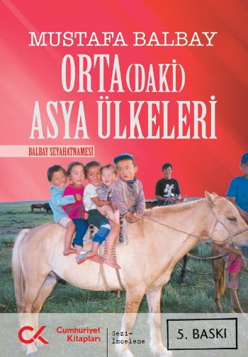 Orta(Daki)Asya Ülkeleri - kitap Mustafa Balbay