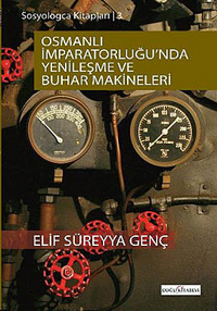 Osmanlı imparatorluğu'nda Yenileşme ve Buhar Makineleri - kitap Kolekt