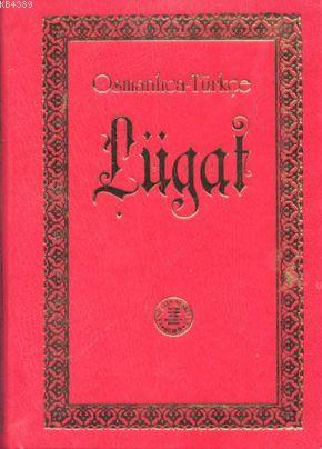 Osmanlıca - Türkçe Lügat - kitap Yeni Asya Araştırma Merkezi