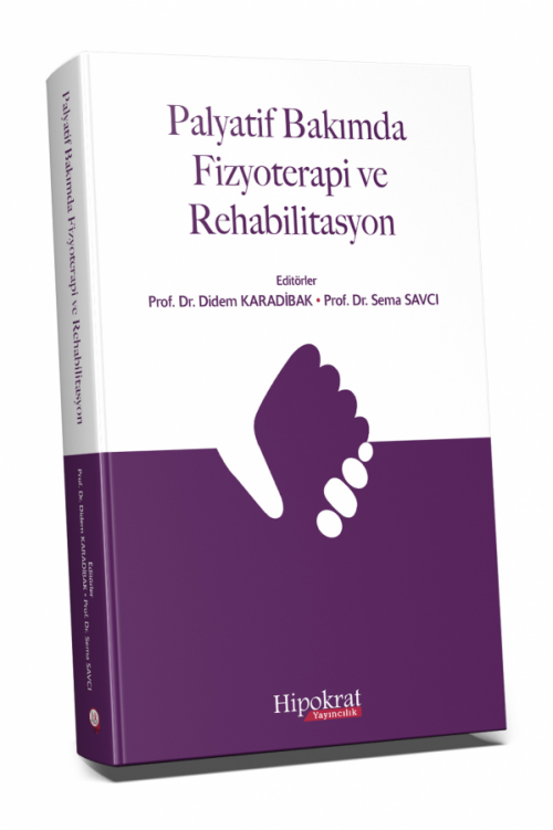 Palyatif Bakımda Fizyoterapi ve Rehabilitasyon - kitap Didem Karadibak