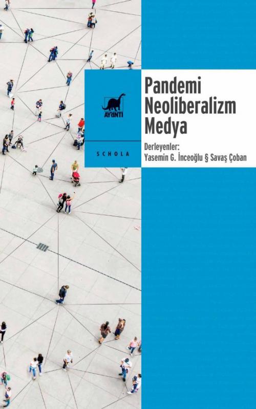 Pandemi Neoliberalizm Medya - kitap Yasemin İnceoğlu