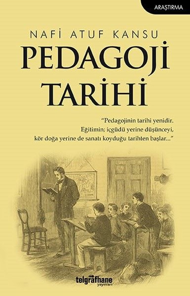 Pedagoji Tarihi - kitap Nafi Atuf Kansu