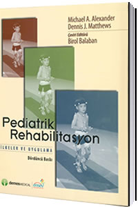 Pediatrik Rehabilitasyon İlkeler ve Uygulama - Birol Balaban - kitap