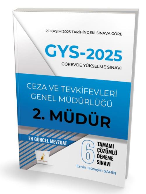 Pelikan Yayınları 2025 GYS Ceza ve Tevkifevleri Genel Müdürlüğü 2.Müdü