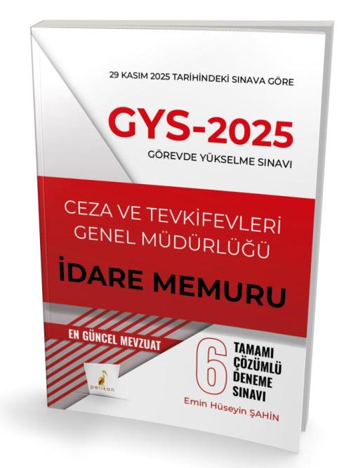 Pelikan Yayınları 2025 GYS Ceza ve Tevkifevleri Genel Müdürlüğü İdare 