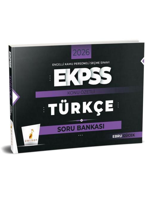 Pelikan Yayınları 2026 EKPSS Türkçe Konu Özetli Soru Bankası