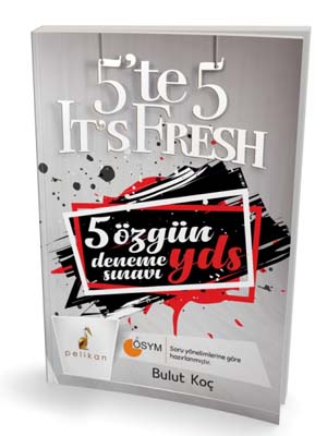 Pelikan Yayınları 5 te 5 It's Fresh 5 Özgün YDS Deneme Sınavı - kitap 