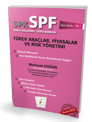 Pelikan Yayınları SPK - SPF Türev Araçlar, Piyasalar ve Risk Yönetimi 