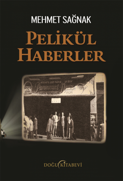 Pelikül Haberler - kitap Mehmet Sağnak