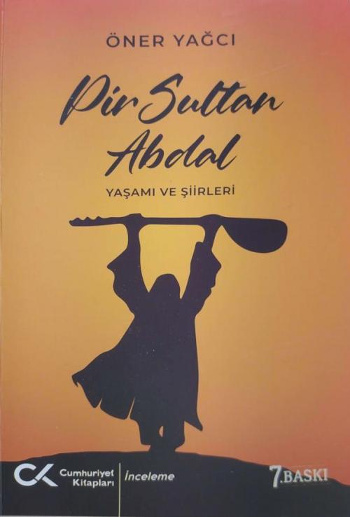 Pir Sultan Abdal(Yaşamı Ve Şiirleri) - kitap Öner Yağcı