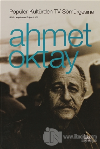 Popüler Kültürden TV Sömürgesine (Ciltli) - kitap Ahmet Oktay