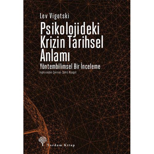PSİKOLOJİDEKİ KRİZİN TARİHSEL ANLAMI (HASARLI) - kitap Lev VİGOTSKİ
