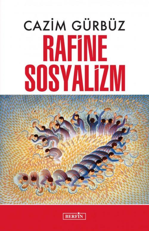 Rafine Sosyalizm - kitap Cazim Gürbüz