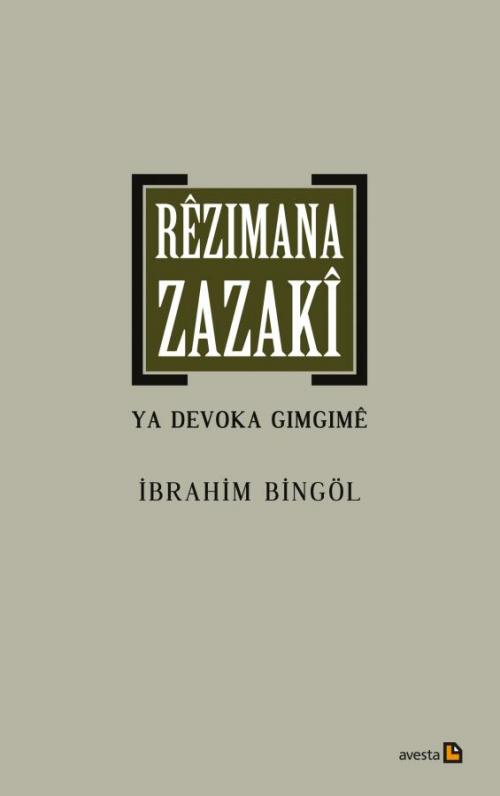 RÊZIMANA ZAZAKÎ YA DEVOKA GIMGIMÊ - kitap İbrahim Bingöl