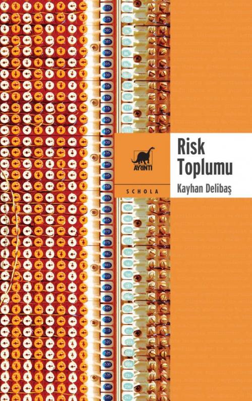 Risk Toplumu - kitap Kayhan Delibaş