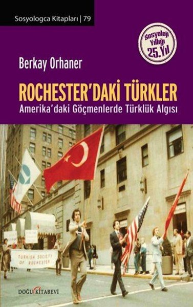 Rochester'daki Türkler - kitap Berkay Orhaner