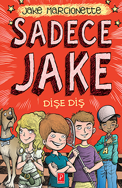 Sadece Jake: Dişe Diş - kitap Jake Marcionette
