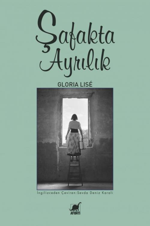 Şafakta Ayrılık - kitap Gloria Lisé