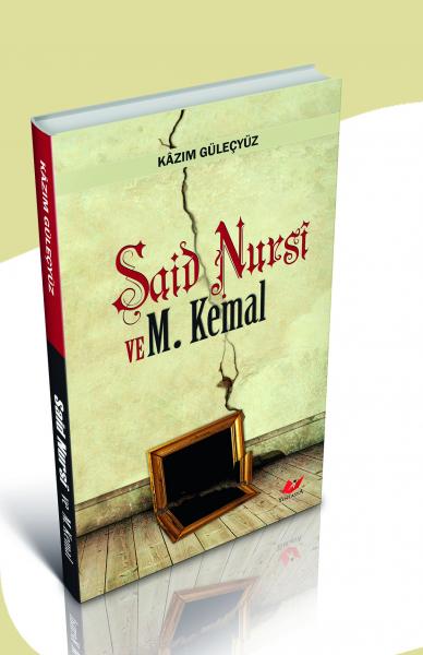 Said Nursi ve M. Kemal- 6177 - kitap Kazım Güleçyüz