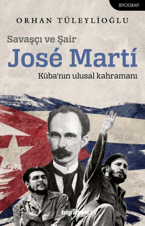 Savaşçı ve Şair Jose Marti