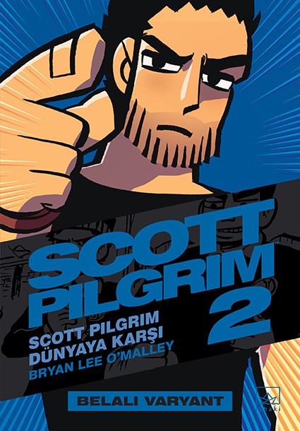 Scott Pilgrim 2: Scott Pilgrim Dünyaya Karşı (Belalı Varyant) - kitap 