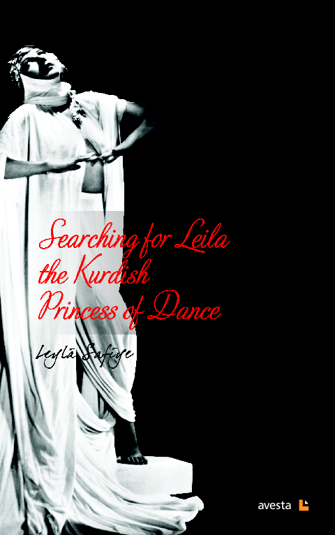 SEARCHING FOR LEILA THE KURDISH PRINCESS OF DANCE - kitap Leyla Safiye