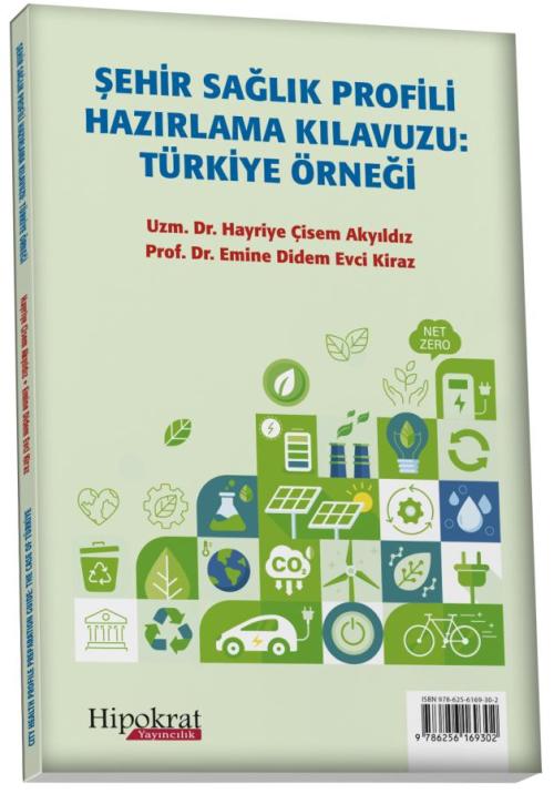 Şehir Sağlık Profili Hazırlama Klavuzu Türkiye Örneği - kitap Hayriye 
