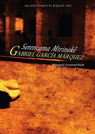 SERENCAMA MIRINEKÊ - kitap GABRIEL GARCIA MARQUEZ