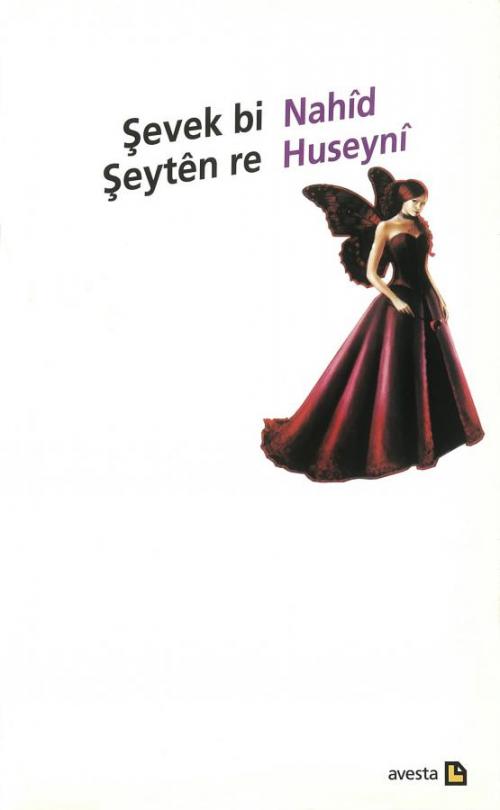 ŞEVEK BI ŞEYTÊN RE - kitap Nahid Huseynî