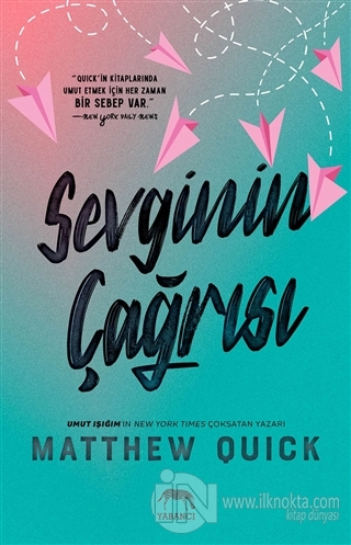 Sevginin Çağrısı - kitap Matthew Quick
