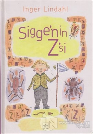 Sigge'nin Z'si (Ciltli) - kitap Inger Lindahl