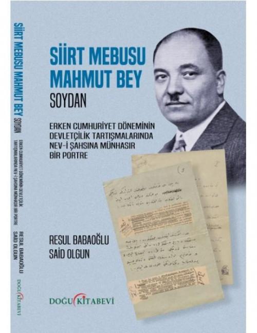 Siirt Mebusu Mahmut Bey (Soydan) - kitap Resul Babaoğlu/Said Olgun