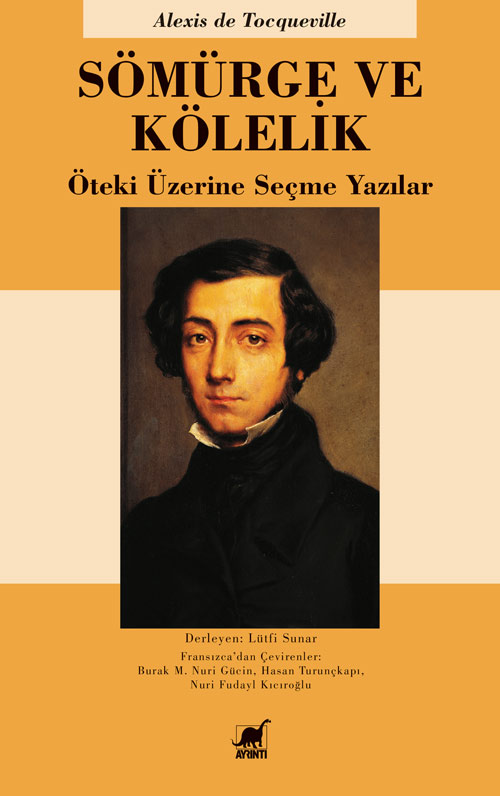 Sömürge ve Kölelik - kitap Alexis de Tocqueville