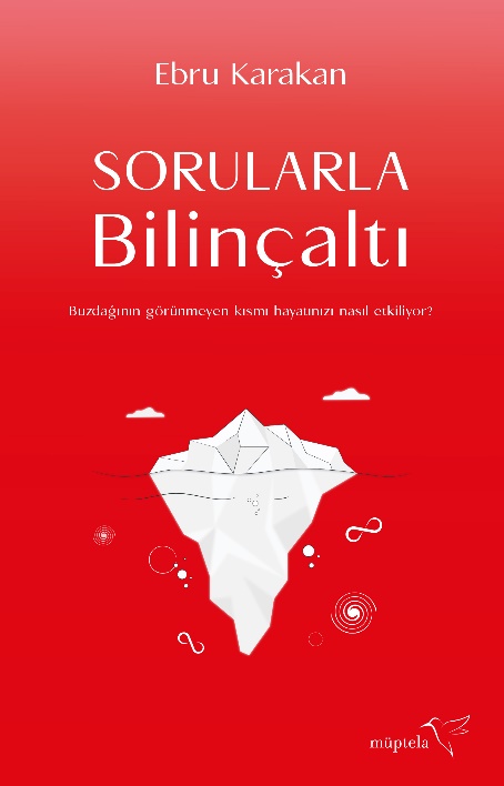 Sorularla Bilinçaltı - kitap Ebru Karakan