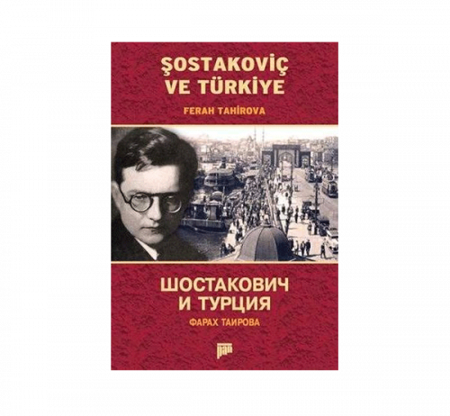 Şostakoviç Ve Türkiye - kitap Ferah Tahirova