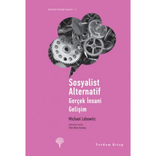 SOSYALİST ALTERNATİF - kitap Michael A. LEBOWITZ