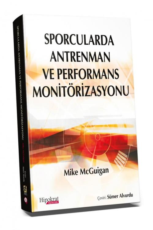 Sporcularda Antrenman ve Performans Monitörizasyonu - kitap Sümer Alvu