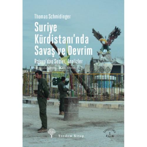 SURİYE KÜRDİSTANI'NDA SAVAŞ VE DEVRİM (HASARLI) - kitap Thomas SCHMIDI