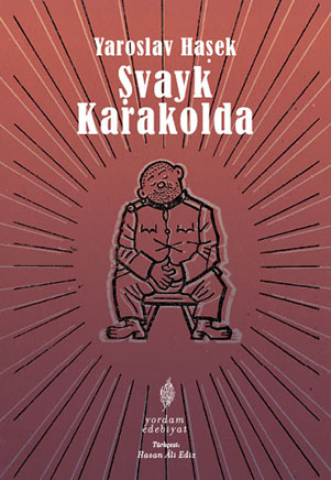 ŞVAYK KARAKOLDA - kitap Yaroslav HAŞEK