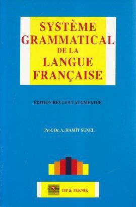 Systeme Grammatical De La Langue Française - kitap A. Hamit Sunel