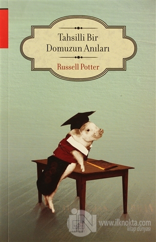 Tahsilli Bir Domuzun Anıları - kitap Russell Potter