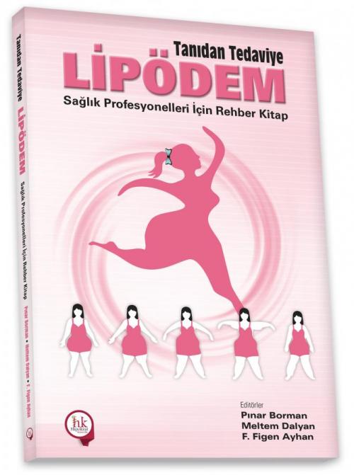 Tanıdan Tedaviye Lipödem - kitap Pınar Borman
