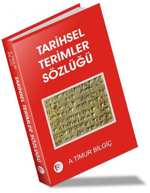 Tarihsel Terimler Sözlüğü - kitap Timur Bilgiç