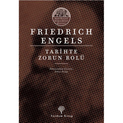 TARİHTE ZORUN ROLÜ - kitap Friedrich ENGELS